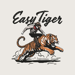 Easy Tiger Cowboy Riding Wild Animal Art