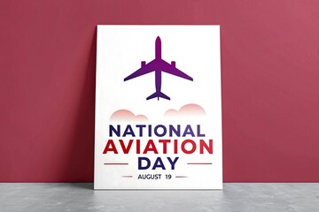 Celebrate National Aviation Day August Nineteenth Airplane Flight Travel Poster