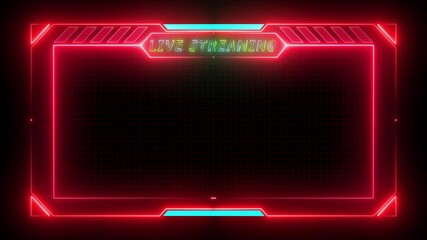 Live streaming neon text frame animation box frame neon frame live streaming game live Stream overlay animation. light frame for game streaming video on a transparent background. Live streaming Frame.