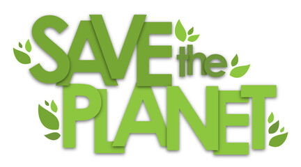 SAVE THE PLANET green typography banner with leaves on transparent background