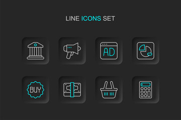 Set line Calculator, Shopping basket, Stacks paper money cash, Buy button, Pie chart infographic, Advertising, Megaphone and Bank building icon. Vector