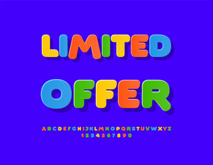 Vector Advertising flyer Limited Offer. Colorful Sticker Font. Bright Uppercase Alphabet Letters and Numbers set.