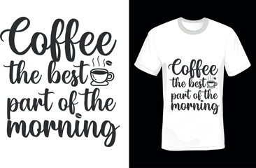 Morning Coffee T-shirt Design – Funny Caffeine Graphic Tee for Sale Funny Coffee Mug T-shirt – Coffee Lover Graphic Design for Sale Cute Coffee T-shirt – Coffee Lover Graphic Design for Apparel