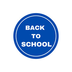 BACK TO SCHOOL stamp, logo, label tag, stamp Back to school  back to school concept. September back to school concept 