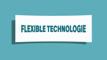 Flexible Technologie (Flexible technology) - A card isolated on light green background.