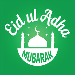 A simple typography of Eid Ul Adha Mubarak.