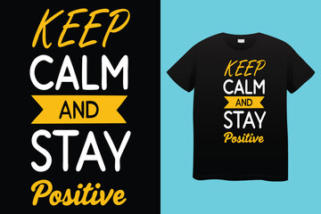 Motivational "Strong Stay Positive" T-Shirt Design