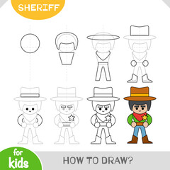 How to draw Sheriff for children. Step by step drawing tutorial
