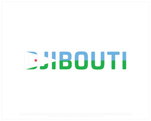 Djibouti flag Typography on a white background, Vector design of Djibouti flag typography, Flag of Djibouti, National Day Design, Djibouti Day design