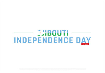 Djibouti Independence Day on a white background, Vector design of Independence Day of Djibouti, Typographic Design of Djibouti National Day, Flag typography of Djibouti