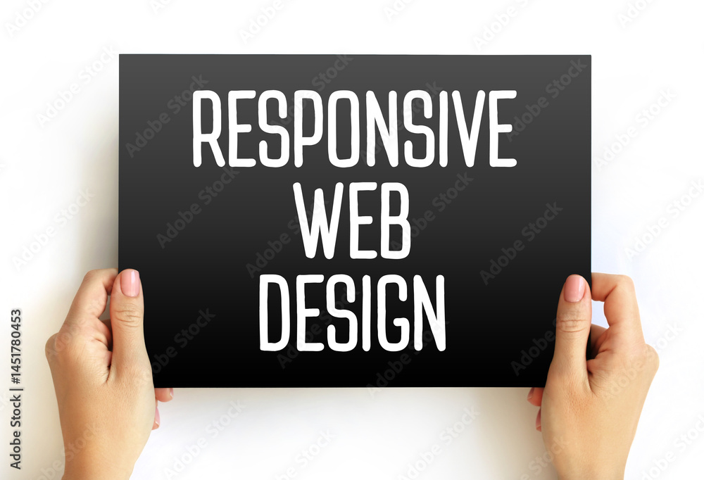 Poster Responsive Web Design is an approach to web design that aims to make web pages render well on a variety of devices and screen sizes, text concept on card