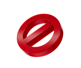 A bold red prohibition icon with a diagonal bar, symbolizing restriction or denial. 3d illustration