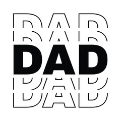 Minimalist Black and White Dad Typography Graphic Design