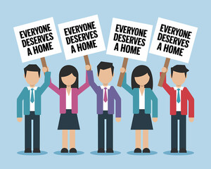 People Raising Signs Promoting Everyone Deserves a Home Concept