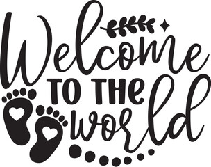Welcome to the World 
