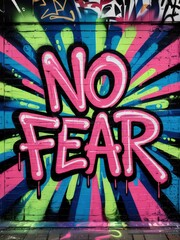 Vibrant Mural Displaying Bold Message of Empowerment and Positivity in Urban Art Style