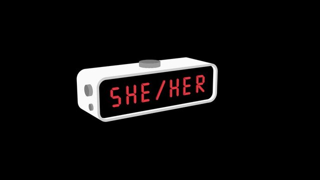 She her pronouns on digital red LED display