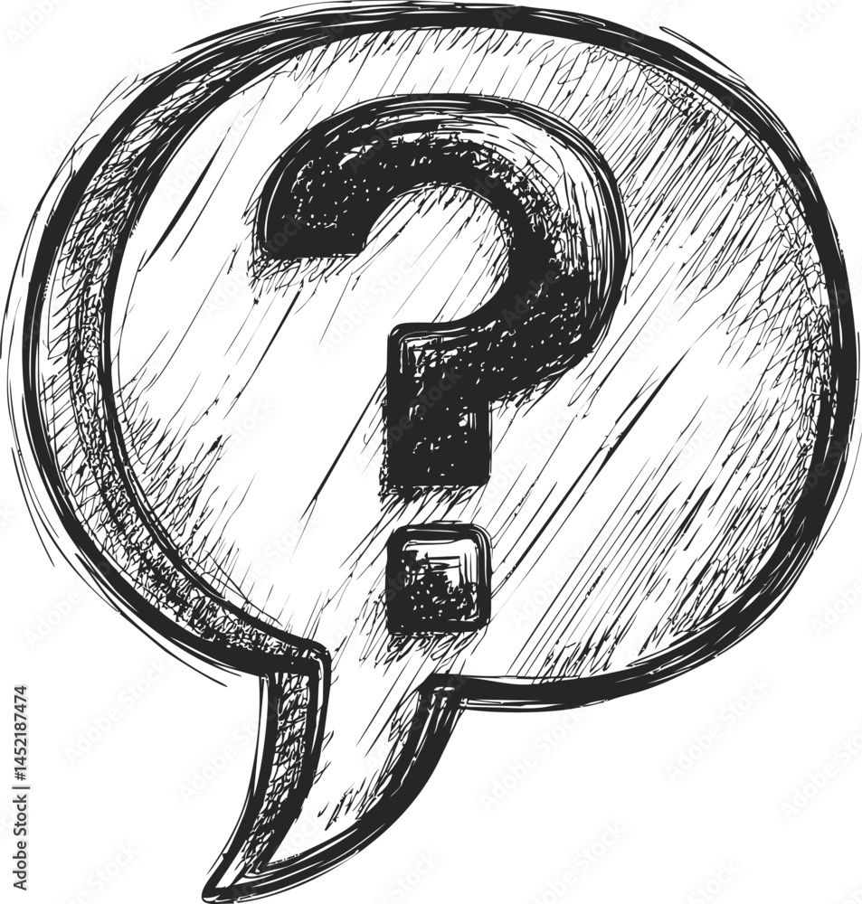 Poster hand-drawn sketch of a question mark inside a speech bubble in black and white. vector illustration.