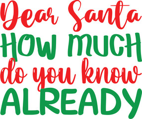 Fototapeta premium dear santa how much do you know already