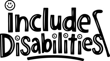 Include Disabilities Positive Graphic Design