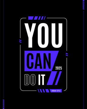 Black Blue Modern Urban Style Geometric Typography Motivational Quote T Shirt Design