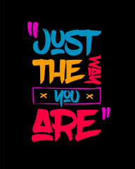 Colorful Brush Style Typography Motivational Quote T Shirt Design