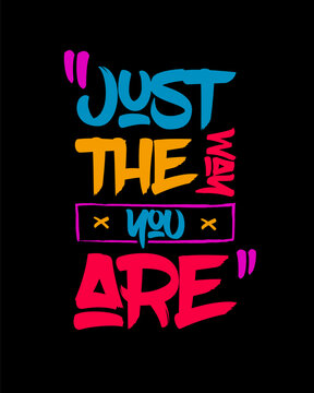 Colorful Brush Style Typography Motivational Quote T Shirt Design