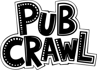 Pub Crawl Event Black White Design