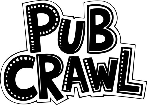 Pub Crawl Event Black White Design
