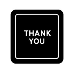 Rounded Edge Thank You Label in Bold White Text on Solid Black Background