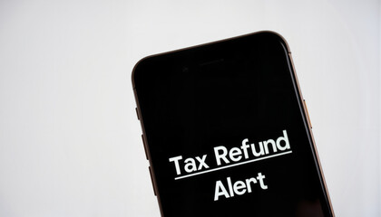 Tax Refund Alert on Smartphone Screen  