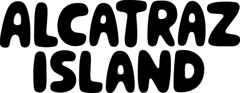 Alcatraz Island Text Art Design