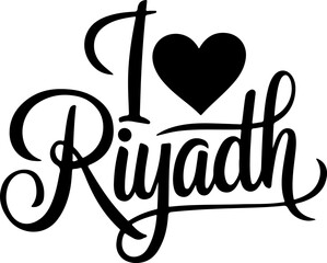 I Love Riyadh City Design Art