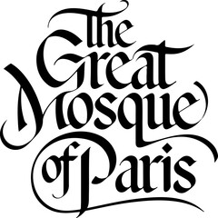 Paris Great Mosque Calligraphy Art.