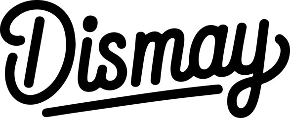 Bold Black Dismay Typography Design.