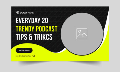 Creative podcast video thumbnail banner design, podcast sound video tips and trick cover banner design, fully customizable vector eps 10 file format