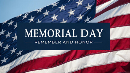 Memorial Day Patriotic Banner with Waving American Flag, Bold White Serif Typography, and 'Remember and Honor' Message – Commemorative Tribute to Fallen Heroes – Generative AI Illustration