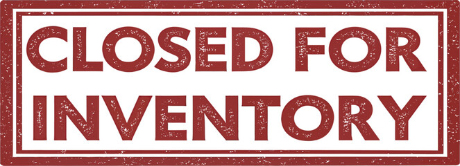 Closed for Inventory Sign with Bold Red Letters