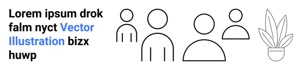 Group of abstract human figures and a potted plant in a minimalistic style. Placeholder text demonstrates basic typographic layout. Ideal for teamwork, communication, design, blogs, business