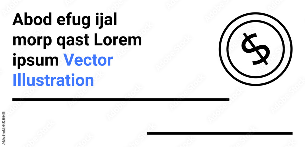 Poster dollar coin icon with crossed lines next to placeholder text and underlines. bold typography layout.