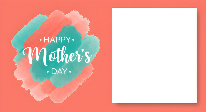 Happy mother's day card template with watercolor design and blank space for custom message or photo