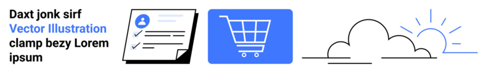 Shopping cart for online buying, checklist for tasks, cloud with sun for optimism. Ideal for e-commerce, task management, business workflow, digital services, weather forecasts, clean visuals simple
