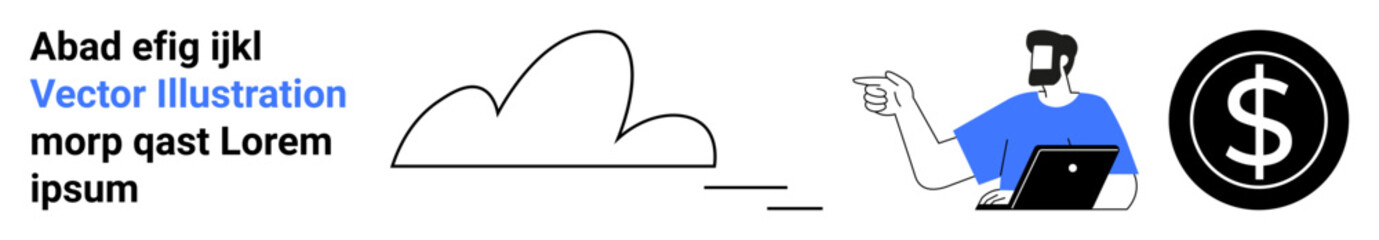 Abstract cloud, person pointing while using laptop, dollar sign circle. Ideal for finance, technology, business, marketing, freelancing, education startup concepts flat landing page banner