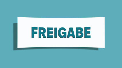 Freigabe (Release) - A card isolated on light green background.