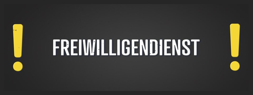 Freiwilligendienst (Voluntary service) - A blackboard illustration with white text.