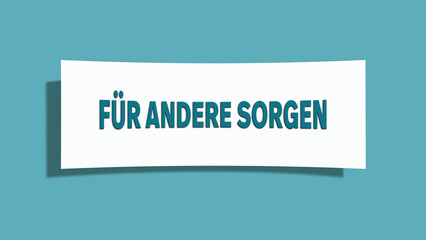 fuer andere sorgen (caring for others) - A card isolated on light green background.
