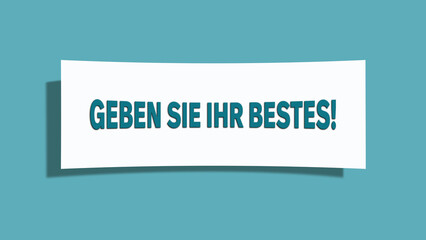 Geben Sie Ihr Bestes (Do your best) - A card isolated on light green background.