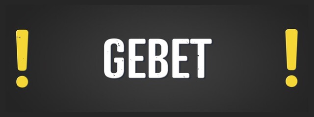Fototapeta premium Gebet (prayer) - A blackboard illustration with white text.