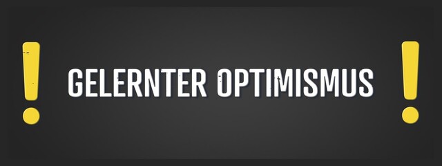 gelernter Optimismus (learned optimism) - A blackboard illustration with white text.