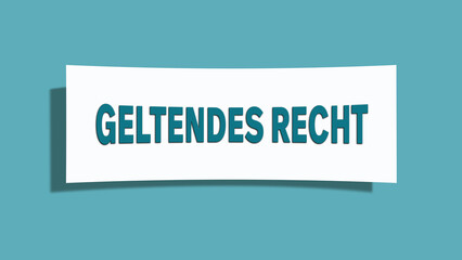 geltendes Recht (applicable law) - A card isolated on light green background.